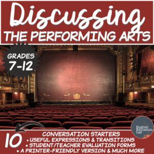 Class Discussions on The Performing Arts- Conversation Starters Package